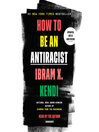 How to be an antiracist